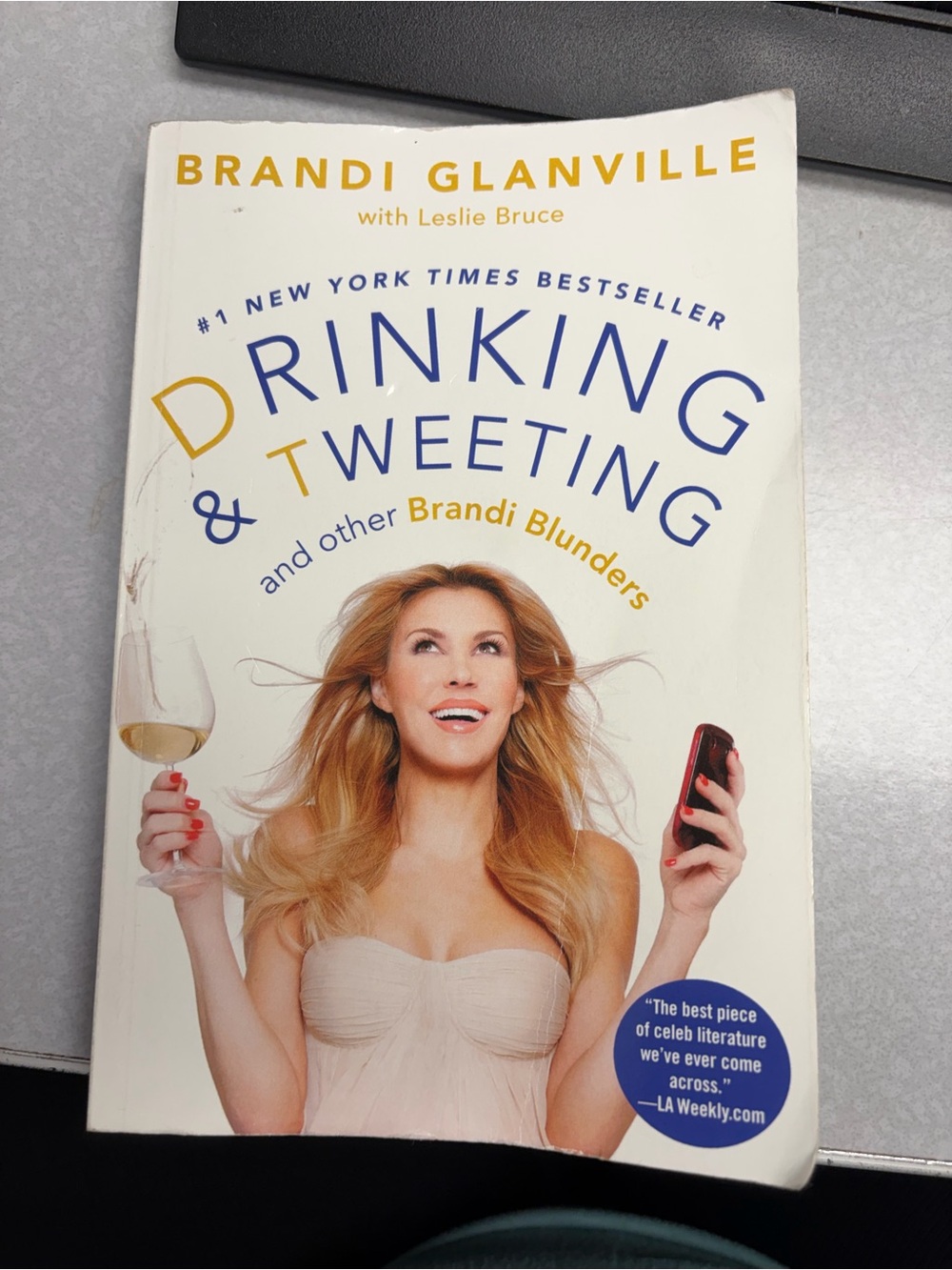 Brandi Glanville "Drinking & Tweeting" Paperback - White/Cream Cover